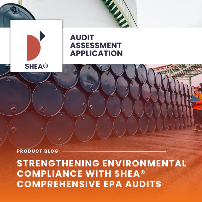 Strengthening Environmental Compliance with SHEA® Comprehensive EPA Audits